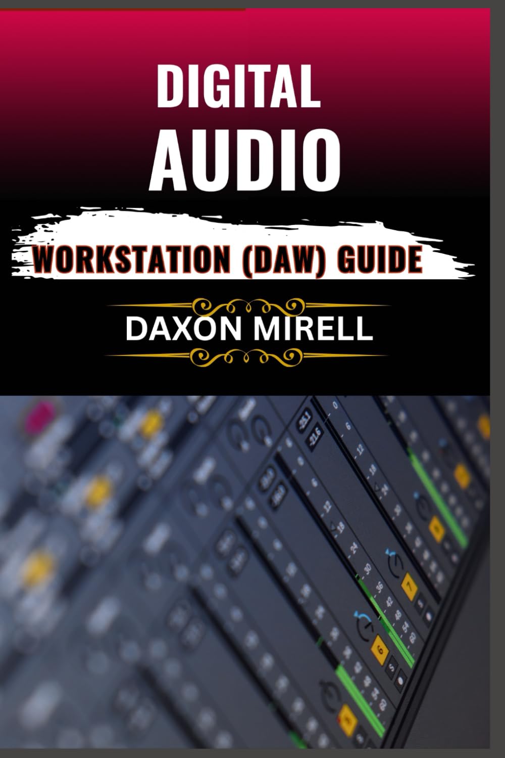 DIGITAL AUDIO WORKSTATION (DAW) GUIDE: Master the Art of Music Product — Our hands-on testing setup for best audio interfaces 2026